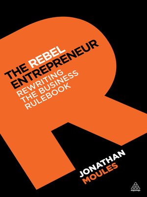 cover image of The Rebel Entrepreneur